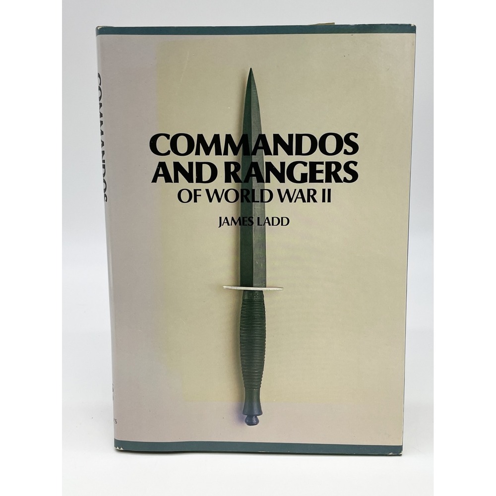 Commandos Rangers World War II James Ladd 1978 WWII Military History Hardcover